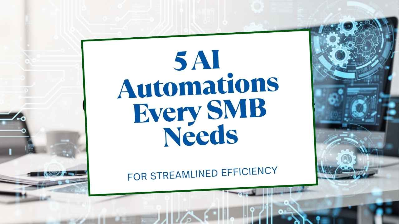 5 AI Automations Every SMB Should Implement in 2026